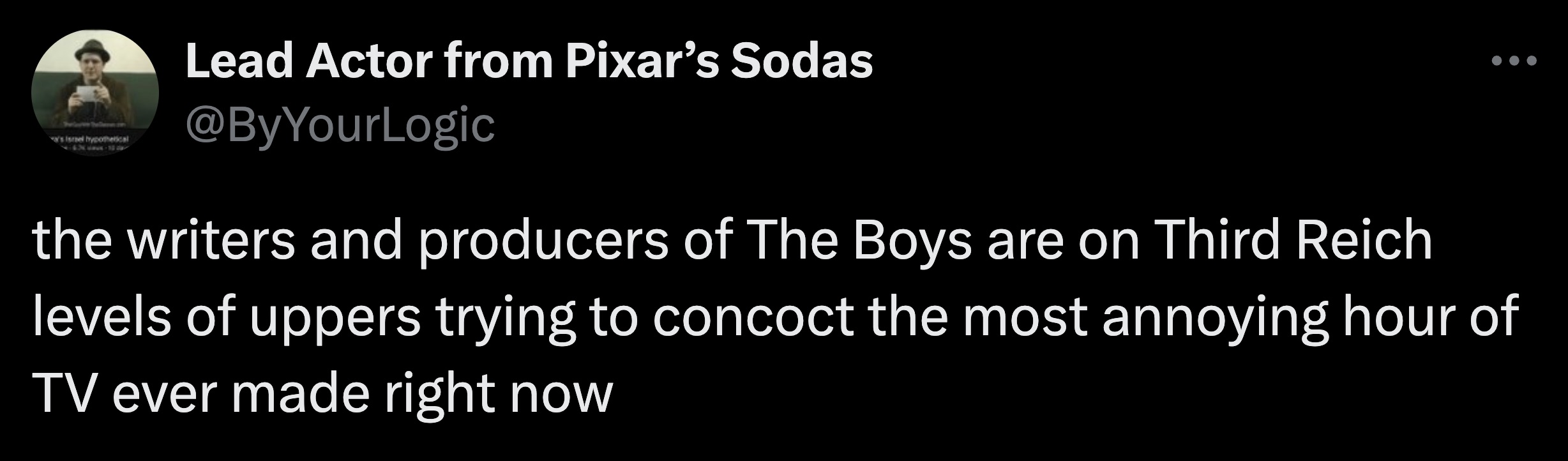 screenshot - w's Israel hypothetical Lead Actor from Pixar's Sodas the writers and producers of The Boys are on Third Reich levels of uppers trying to concoct the most annoying hour of Tv ever made right now